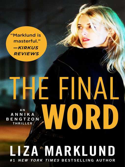 Upplýsingar um The Final Word eftir Liza Marklund - Biðlisti